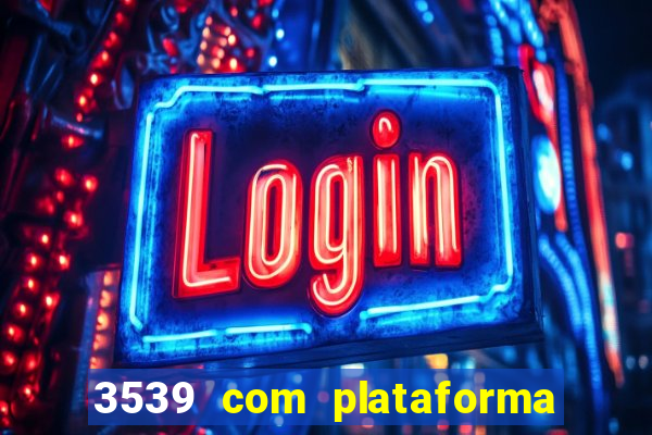 3539 com plataforma de jogos